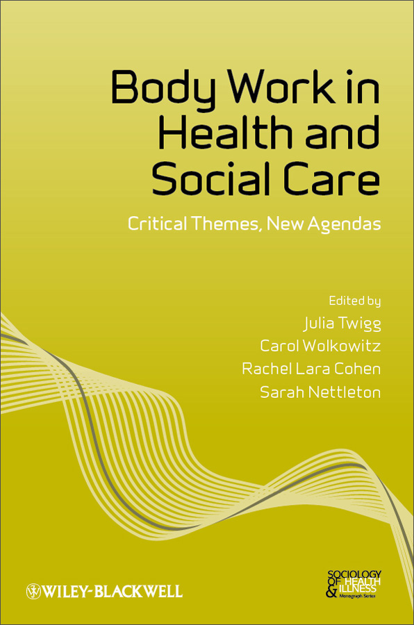 work in health and social care - critical themes, new agendas