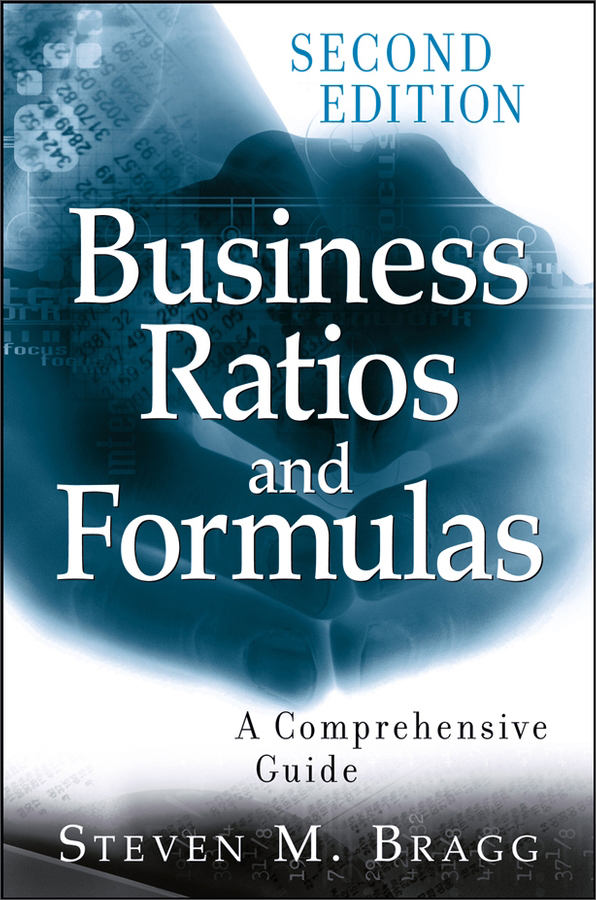 business ratios and formulas: a comprehensive guide, 2nd edition