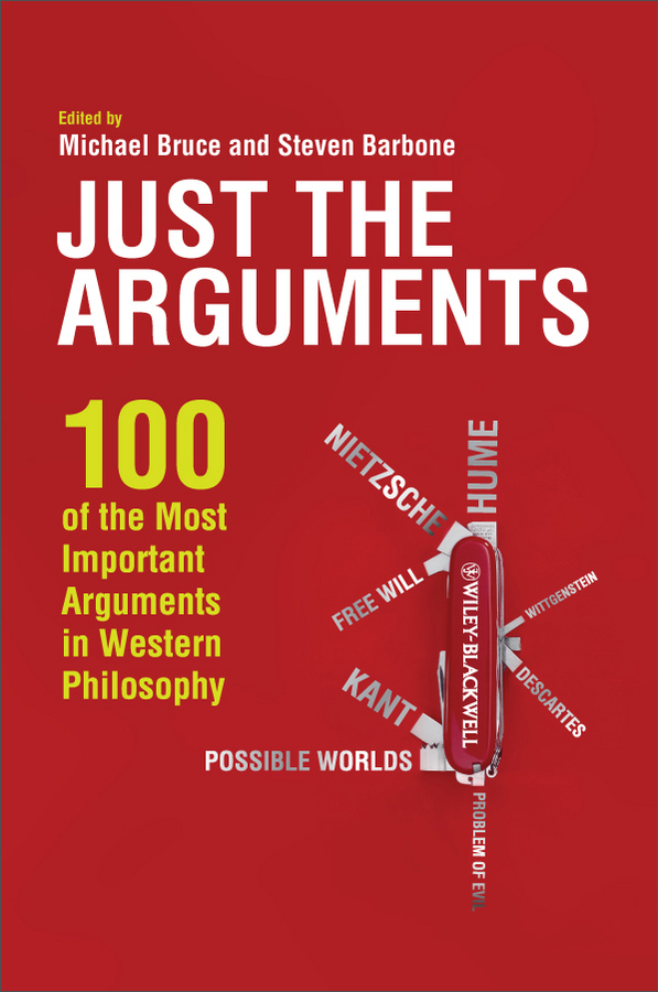 just the arguments: 100 of the most important arguments in