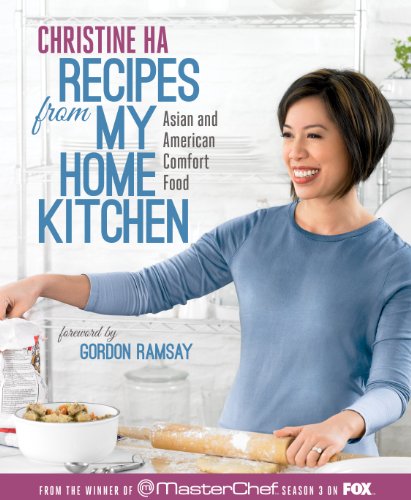 Recipes from My Home Kitchen: Asian and American Comfort Food