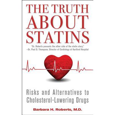 预订 The Truth about Statins: Risks and Alternati...