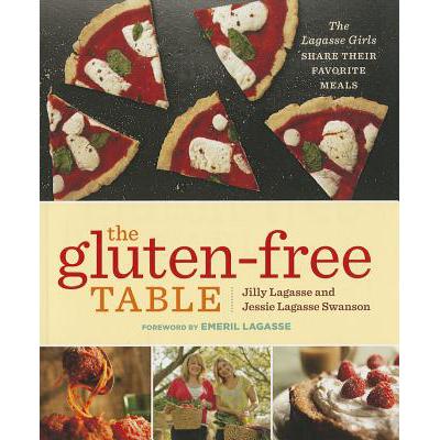 预订 The Gluten-Free Table: The Lagasse Girls Sha...