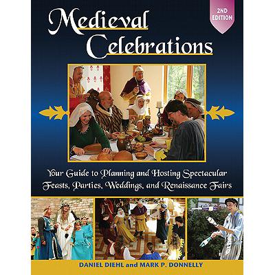 预订 Medieval Celebrations: Your Guide to Plannin...