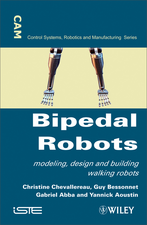 bipedal robots: modeling, design and walking synthesis