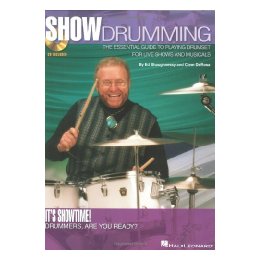 Show Drumming: The Essential Guide to