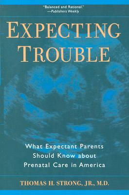 Expecting Trouble: What Expec