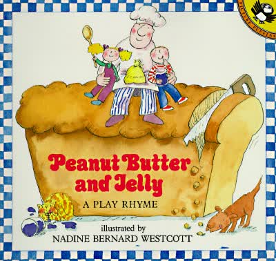 Peanut Butter and Jelly: A Pla