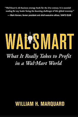 Wal-Smart: What It Really Takes
