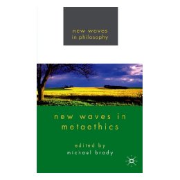 New Waves in Metaethics