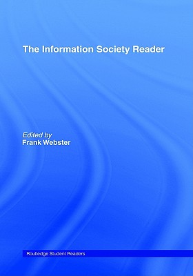 The Information Society Reader
