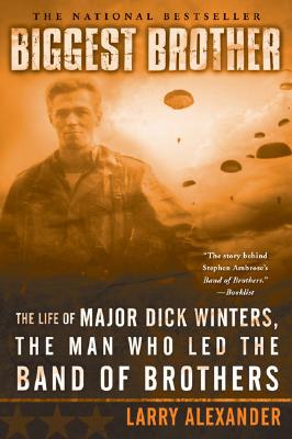 Biggest Brother: The Life of Major Dick