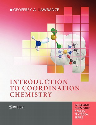 预订 配位化学导论 Introduction To Coordination Chemistry [Wiley化学化工]