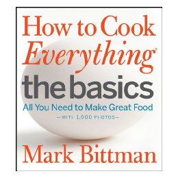 预订 How to Cook Everything: The Basics: All You Need to Make Great Food -- With 1,000 Photos
