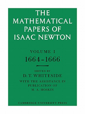 The Mathematical Papers of Isaac Newton: