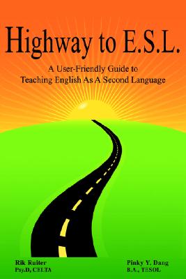 Highway to E.S.L.: A User-Friendly Guide