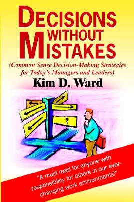 Decisions Without Mistakes: Common Sense