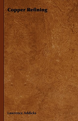 【预订】copper refining