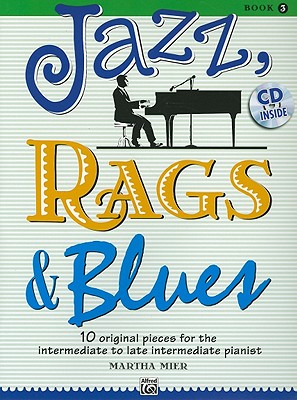 Jazz, Rags & Blues, Book 3: 10 Original