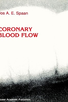 Coronary Blood Flow: Mechanics,