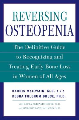 Reversing Osteopenia: The Definitive
