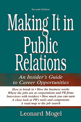 Making It in Public Relations: A