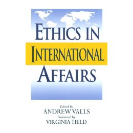 Ethics in International Affairs: