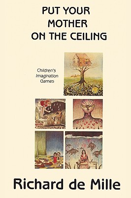 Put Your Mother on the Ceiling: