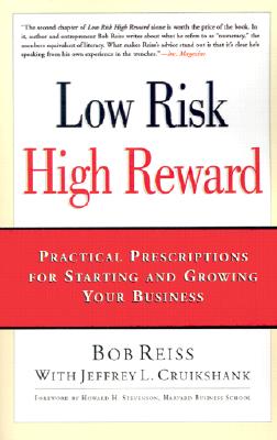 Low Risk, High Reward: Practical