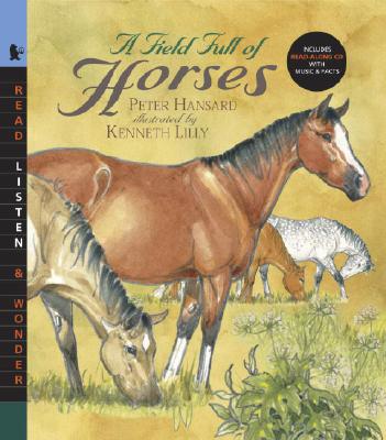 A Field Full of Horses [With Read-Along CD]