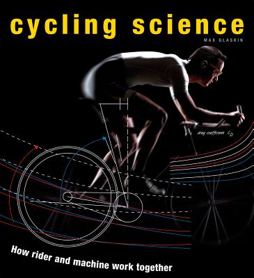 Cycling Science: How Rider and Machine