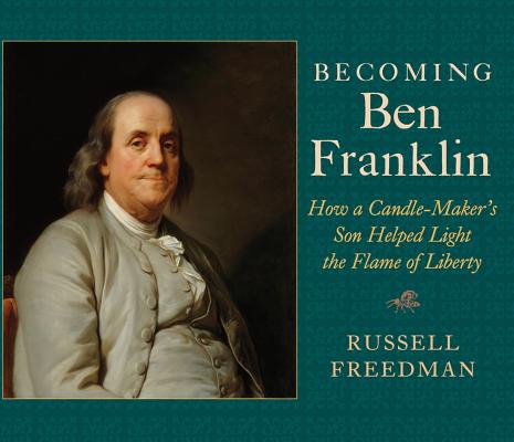 Becoming Ben Franklin: How