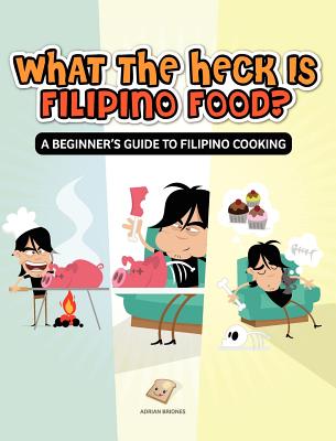 【预订】what the heck is filipino food? a