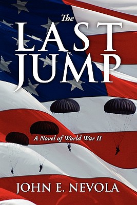 The Last Jump: A Novel of World War
