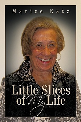 Little Slices of My Life