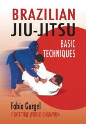 Brazilian Jiu-Jitsu Basic Techniques: