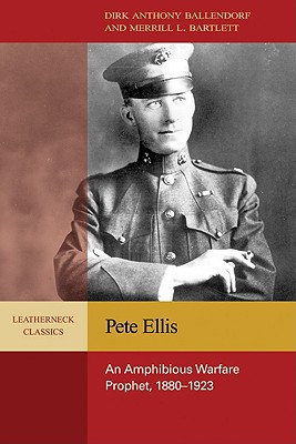 Pete Ellis: An Amphibious Warfa