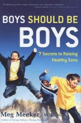 Boys Should Be Boys: 7 Secrets to