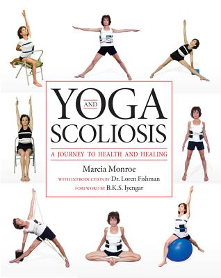 预订 Yoga and Scoliosis: A Journey to Health and ...