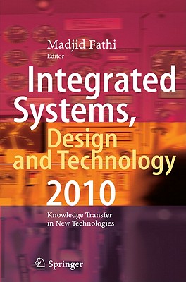 Integrated Systems, Design and