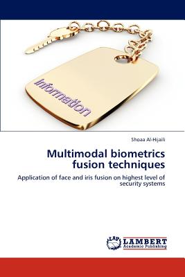 Multimodal Biometrics Fusio