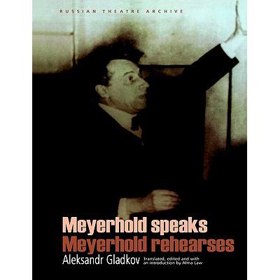 预订 Meyerhold Speaks/Meyerhold Rehearses