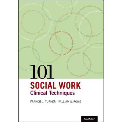 预订 101 Social Work Clinical Techniques