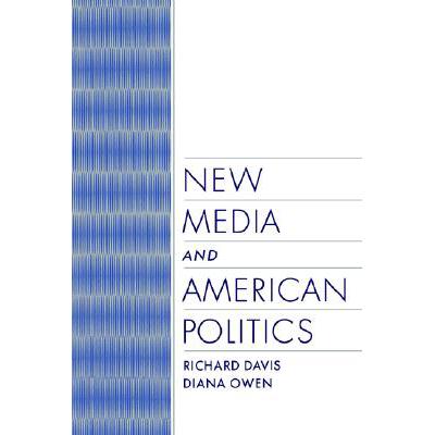 预订 New Media and American Politics