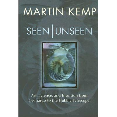 预订 Seen | Unseen: Art, science, and intuition f...