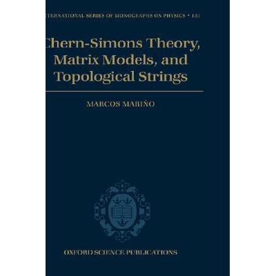 预订 Chern-Simons Theory, Matrix Models, and Topological Strings
