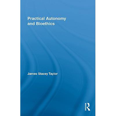 预订 Practical Autonomy and Bioethics