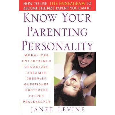预订 Know Your Parenting Personality: How To Use The Enneagram To Become The Best Parent You Can Be...