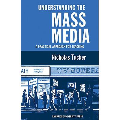 Understanding the Mass Media