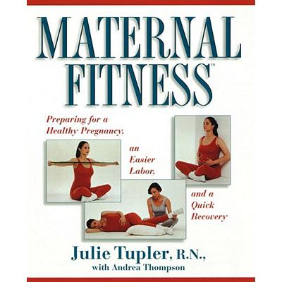 预订 Maternal Fitness: Preparing for a Healthy Pr...