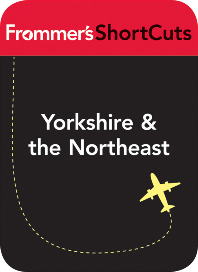 yorkshire and the northeast, england: frommers shortcuts